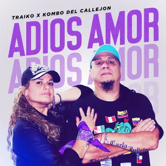 Adios Amor by Traiko