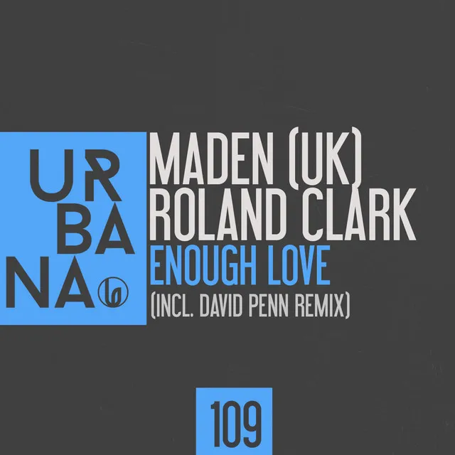 Enough Love (David Penn Remix)