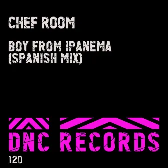 Boy from Ipanema by Chef Room