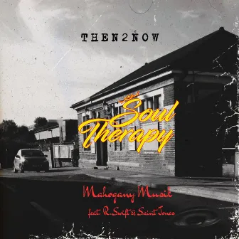 Then 2 Now by Mahogany Musik