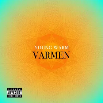 Varmen by warming.