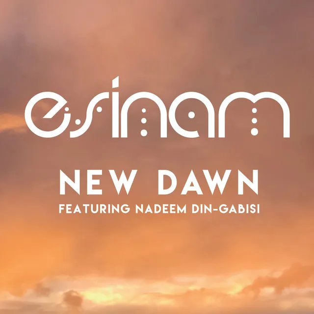 New Dawn (feat. Nadeem Din-Gabisi)