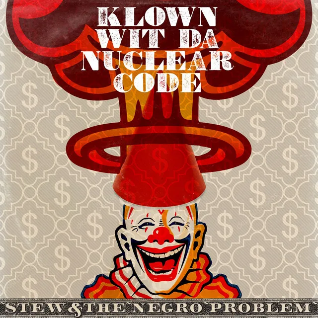 Klown Wit da Nuclear Code