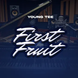 First Fruit by Young Tee