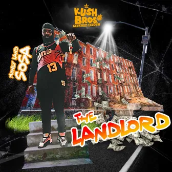 THE LANDLORD by MoneyLand Sosa