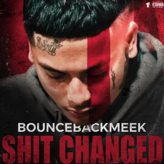 Shit Changed by BounceBackMeek