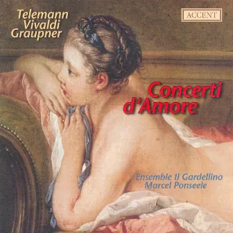 Telemann, G.P.: Concertos, Twv 53:E1, Twv 51:A2 / Vivaldi, A.: Viola D'Amore Concerto, Rv 392 / Graupner, C.: Concerto, Gwv 333 (Il Gardellino) by Marcel Ponseele