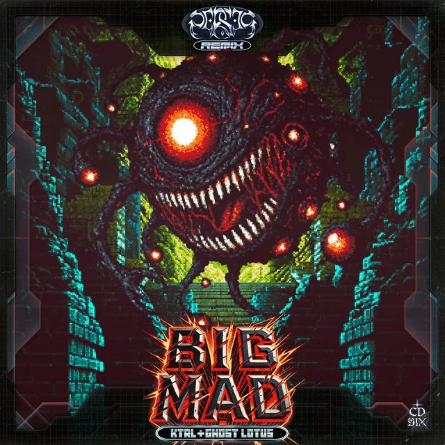 Big Mad (PERSES Remix)