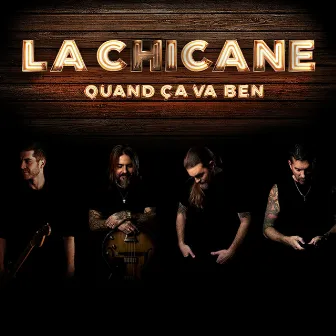 Quand ça va ben by La Chicane