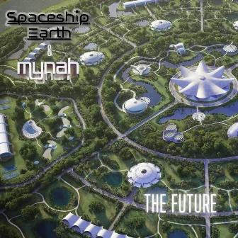 The Future by Spaceship Earth