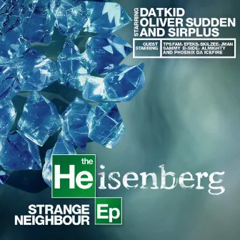 Heisenberg - EP by The Strange Neighbour