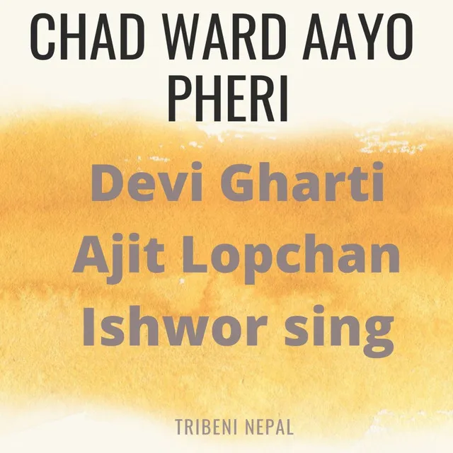 Chad Ward Aayo Pheri