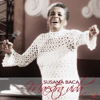 Maestra Vida by Susana Baca