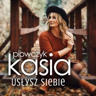 Usłysz siebie by Kasia Piowczyk