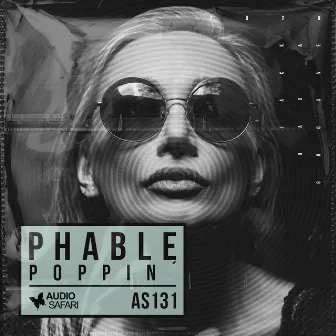 Poppin' by Phable