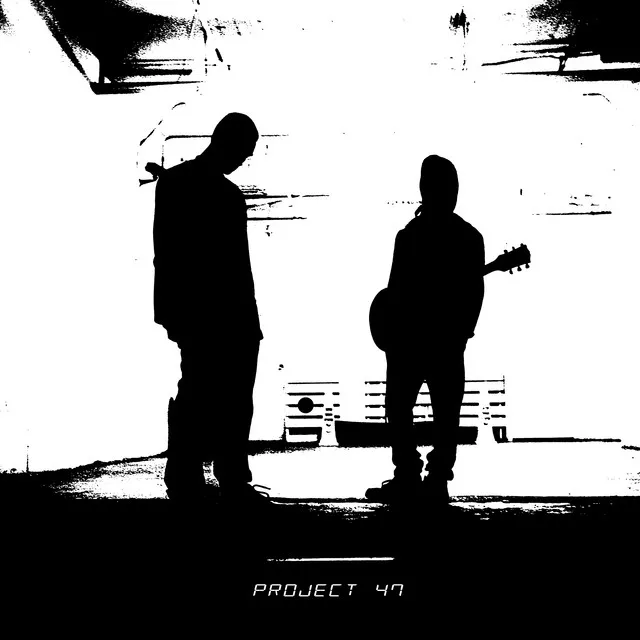 PROJECT 47