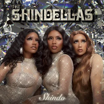 Juicy by The Shindellas