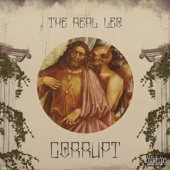 Corrupt by The Real Leo