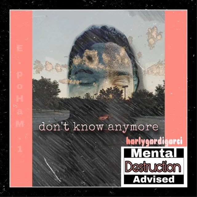 Don't Know Anymore