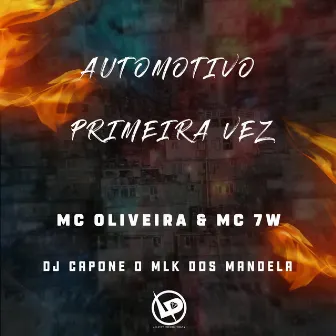 Automotivo Primeira Vez by MC Oliveira