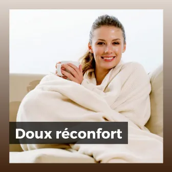 Doux réconfort by Ambiance de Fond