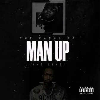 MAN UP by THE CA$HLIFE