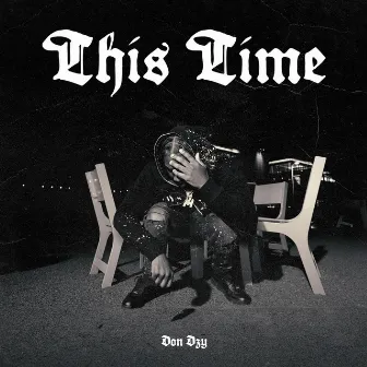 THIS TIME by Don Dzy