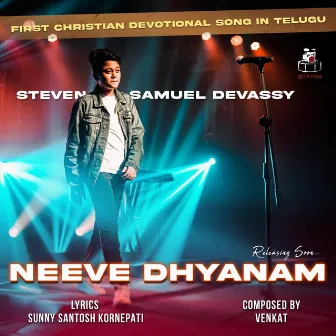 Neeve Dhyanam by Steven Samuel Devassy