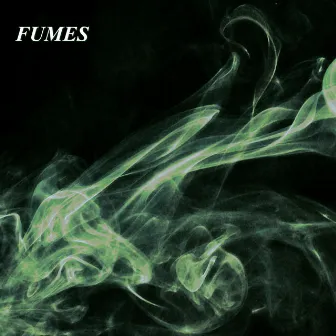 Fumes by Madds