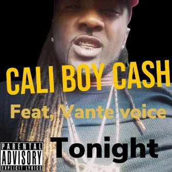 Tonight by Cali Boy Cash