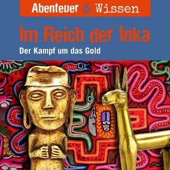 Im Reich der Inka - Der Kampf um das Gold by Unknown Artist