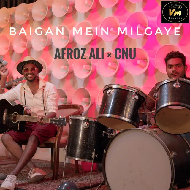 Baigan Mein Milgaye - Original