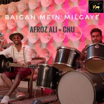 Baigan Mein Milgaye (Original) by Afroz Ali