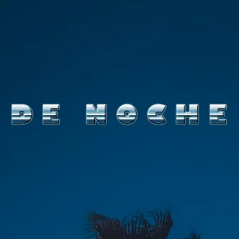 DE NOCHE by Luis Sonder