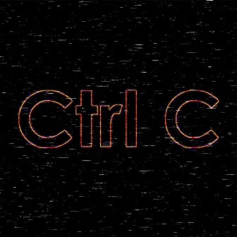 Ctrl C by Steeve Cole