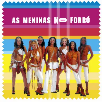 As Meninas no Forró by As Meninas