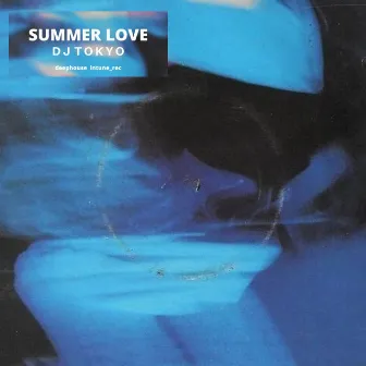 Summer Love by DJ Tokyo