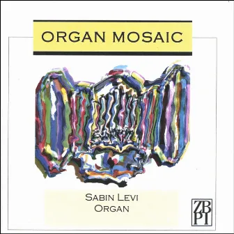 Organ Mosaic by Sabin Levi