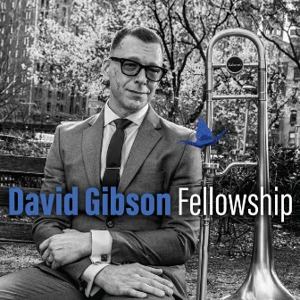 Fellowship by David Gibson