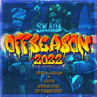 Skada (Off Season 2022) by nexxbeats