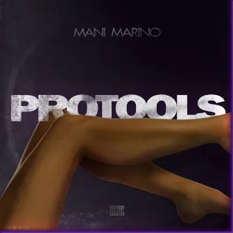 Protools by Mani Marino