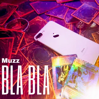 BlaBla by Muzz