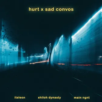 Hurt x Sad Convos by Main Ngnt