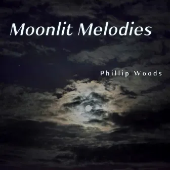 Moonlit Melodies for Profound Rest and Dreamy Nights by Phillip Woods