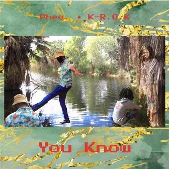 You Know by Pheo