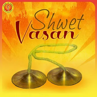 Shwet Vasan by Mamta Thakur