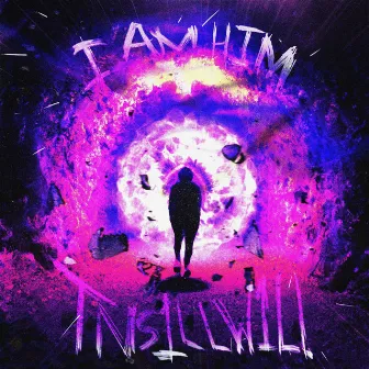 I am Him by TNS 1LL W1LL