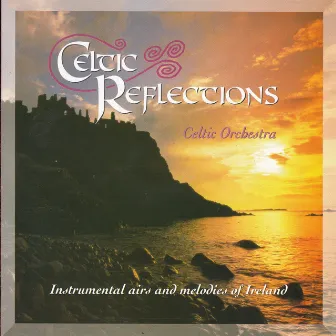 Celtic Reflections by Celtic Orchestra