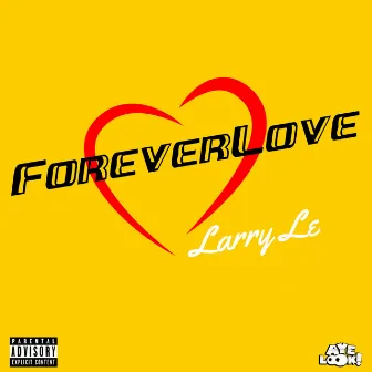 ForeverLove by Larry Le