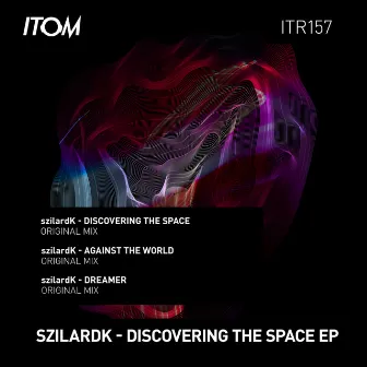 Discovering the Space (Extended Mix) by szilardK